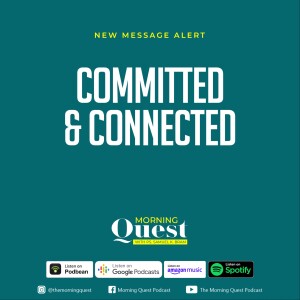 Committed and Connected