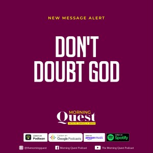 Don't Doubt God