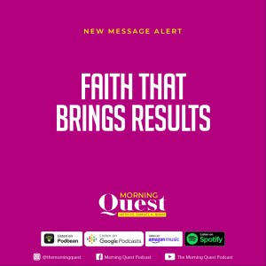 Faith that brings results