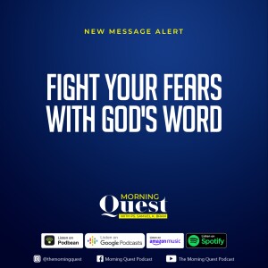 Fight your fears with God's word