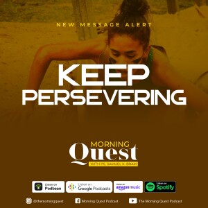 Keep Persevering