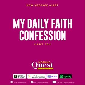 My Daily Faith Confession - Part 2