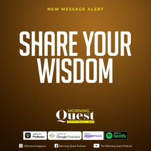 Share your Wisdom