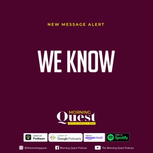 We Know