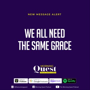 We all need the same grace