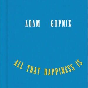 05-13-24 Adam Gopnik Interview