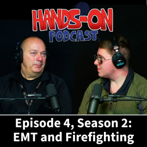 Episode 04, Season 02 - EMT & Firefighting