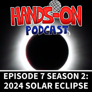 Episode 07 Season 02: The Great Maine Solar Eclipse