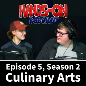 Episode 05, Season 02 - Culinary Arts
