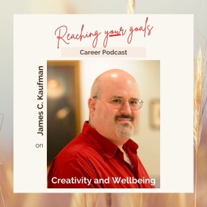 James C. Kaufman on creativity and wellbeing