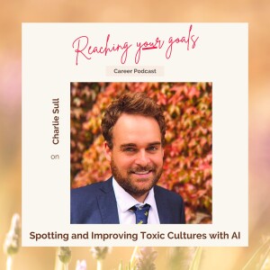 Charlie Sull on spotting and improving toxic cultures with AI