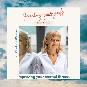 Charlotte Wiseman on improving your mental fitness