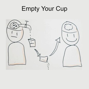 Empty your cup