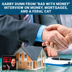 Ep 147 - Gaby Dunn From ”Bad With Money” Interview On Money, Mortgages, And A Feral Cat