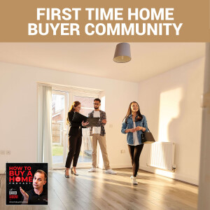 Ep. 114 - First Time Home Buyer Community