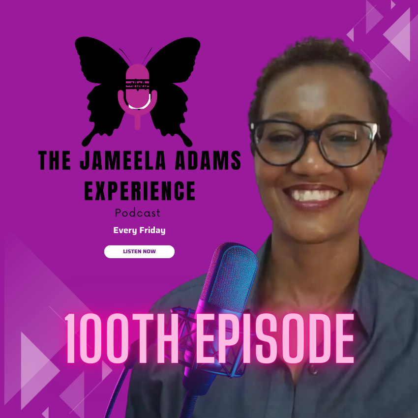 The Jameela Adams Experience Podcast