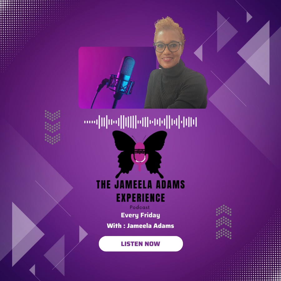 The Jameela Adams Experience Podcast