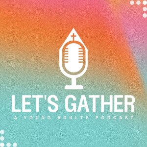 Why We Gather