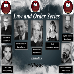 Law and Order Series - Episode 5 - "Ghosts"