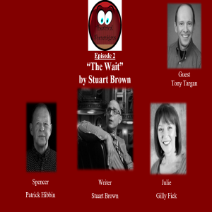 S03 E02 - Episode 2 - ”The Wait” & Tony Targan