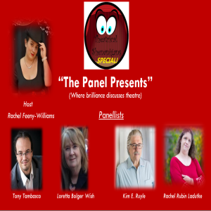 The Panel Presents - Episode 9 - Rachel, Kim, Loretta & Tony