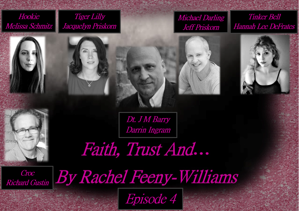 Theatrical Shenanigans Special - ”Faith, Trust &...” - Episode 4