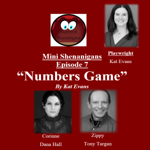 Mini Shenanigans - Episode 7 - "Numbers Game" by Kat Evans