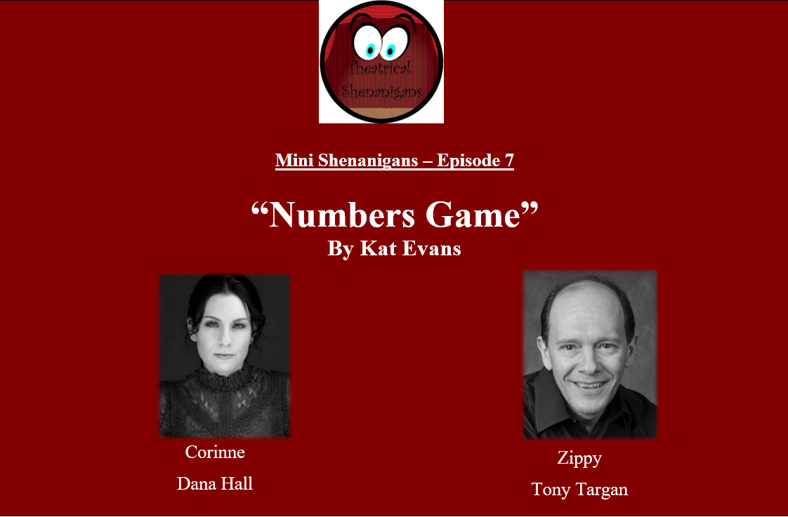 Mini Shenanigans - Episode 7 - "Numbers Game" by Kat Evans