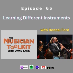 Learning Different Instruments (with Ronnal Ford) | Ep65