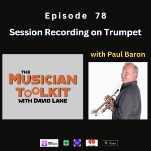 Session Recording on Trumpet (with Paul Baron) | Ep78
