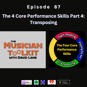 The Four Core Performance Skills part 4 - Transposing