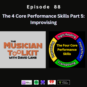 The Four Core Performance Skills part 5 - Improvising