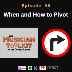 When and How to Pivot As a Musician