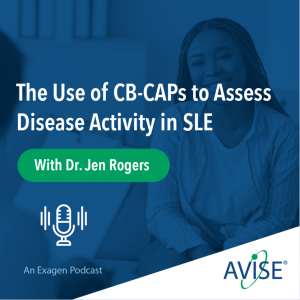 Dr. Jen Rogers on the Use of CB-CAPs to Assess Disease Activity in SLE