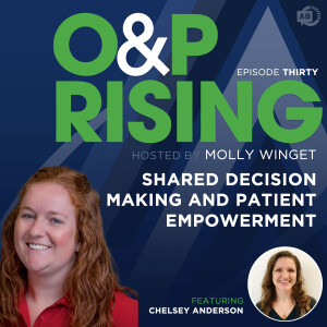 Shared Decision Making and Patient Empowerment in O&P