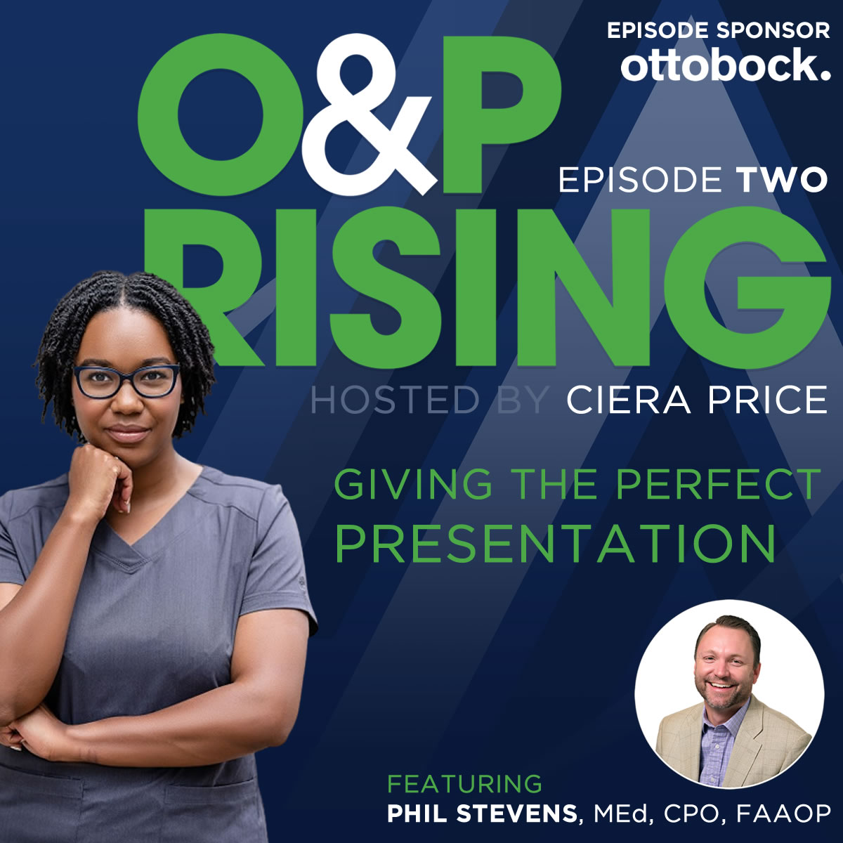 O&P Rising