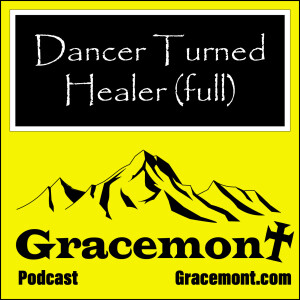 Gracemont, S1E25, Dancer Turned Healer, (full version)