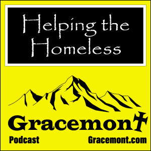 Gracemont, S1E34, Helping the Homeless