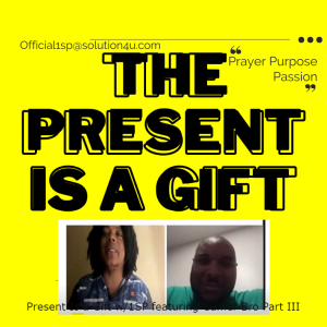 The Present Is a Gift w/1SP featuring Gamer Bro Part III