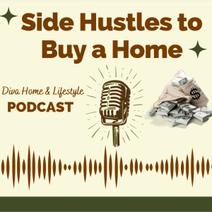 Side Hustles to Buy a Home