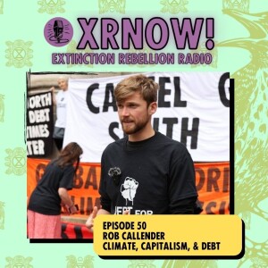 Rob Callender -- Climate, Capitalism, & Debt