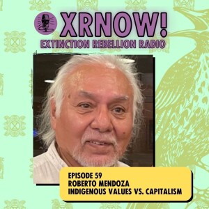 Roberto Mendoza, Indigenous Values vs. Capitalism