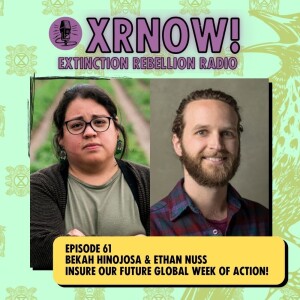 Bekah Hinojosa & Ethan Nuss, Insure Our Future Global Week of Action!