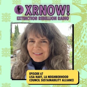 Lisa Hart, LA Neighborhood Council Sustainability Alliance