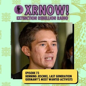 Henning Jeschke, Last Generation - Germany’s Most Wanted Activists