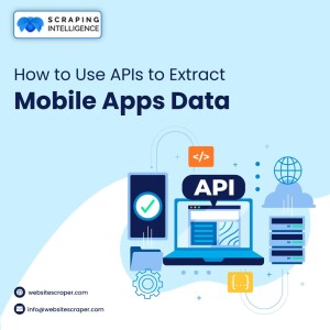Use APIs To Extract Mobile Apps Data