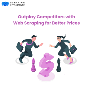 Outplay Competitors with Web Scraping for Better Prices