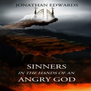 Student Sunday: ”Sinners In The Hands of An Angry God,” presented by Tyler Tate