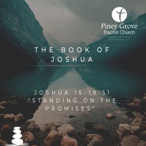 "Standing on the Promises," Joshua 15-19:51