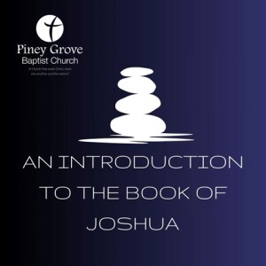 An Introduction to the Book of Joshua